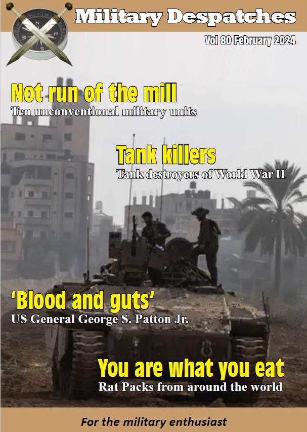 Military Despatches Vol 80, Feb 2024